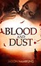 Blood and Dust